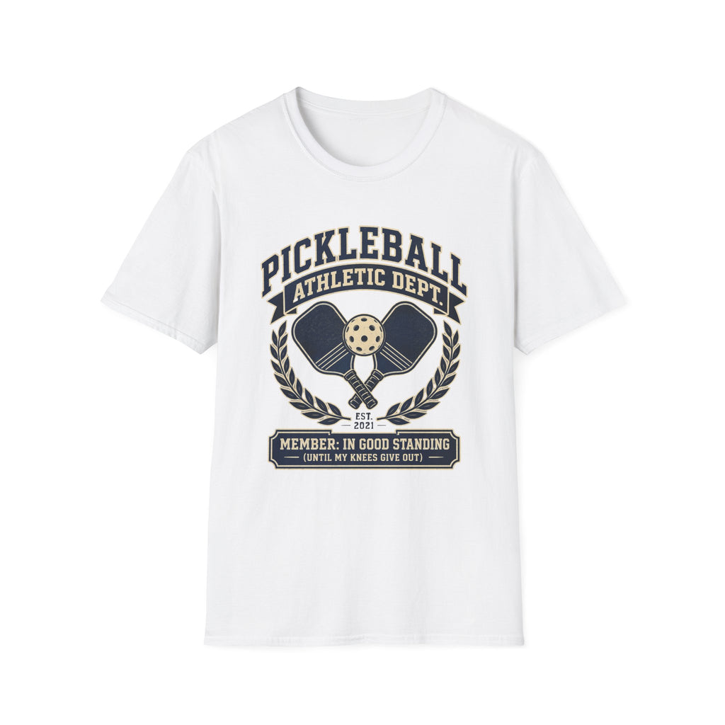 Pickleball Athletic Dept. T-Shirt — "Member: In Good Standing"