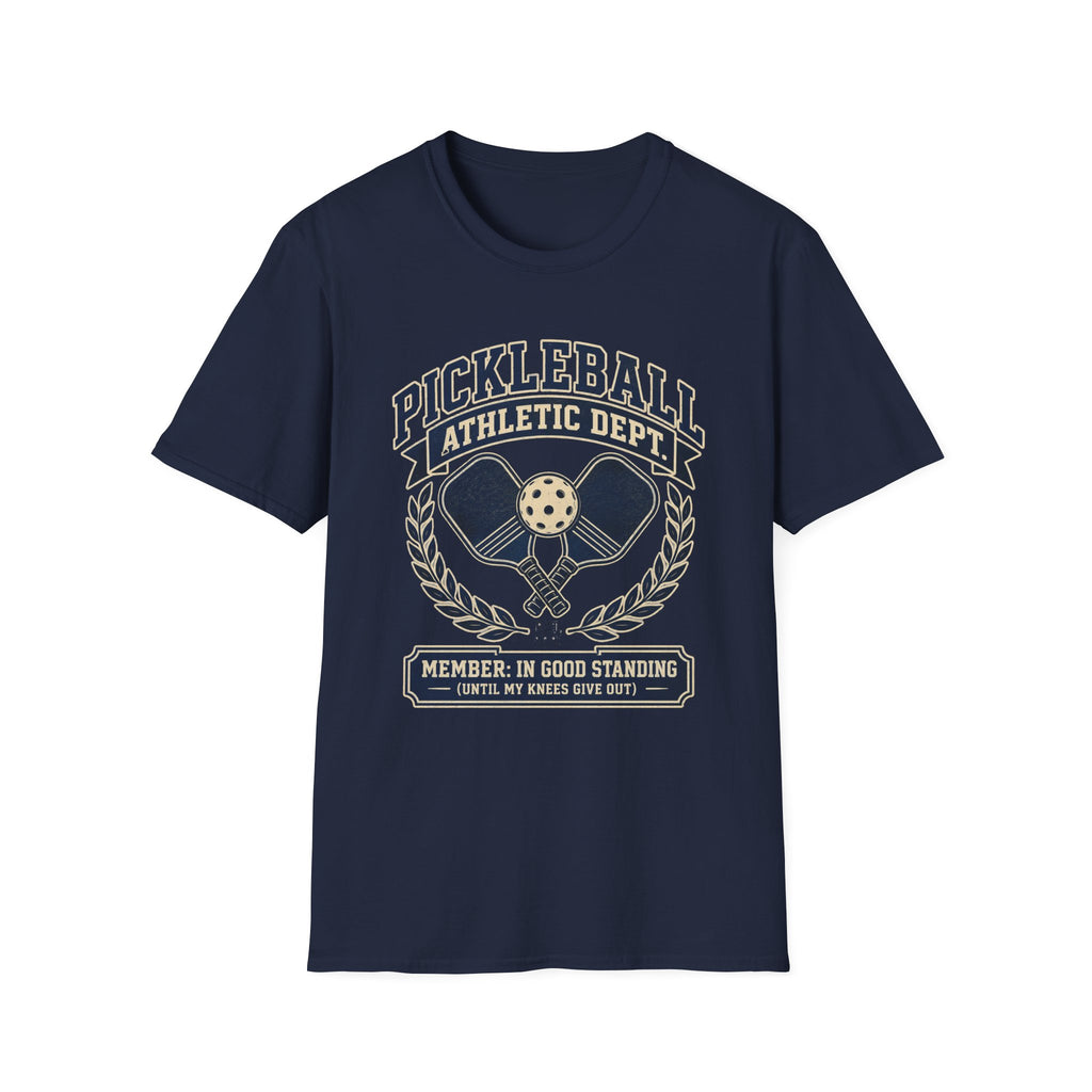 Pickleball Athletic Dept. T-Shirt — "Member: In Good Standing"
