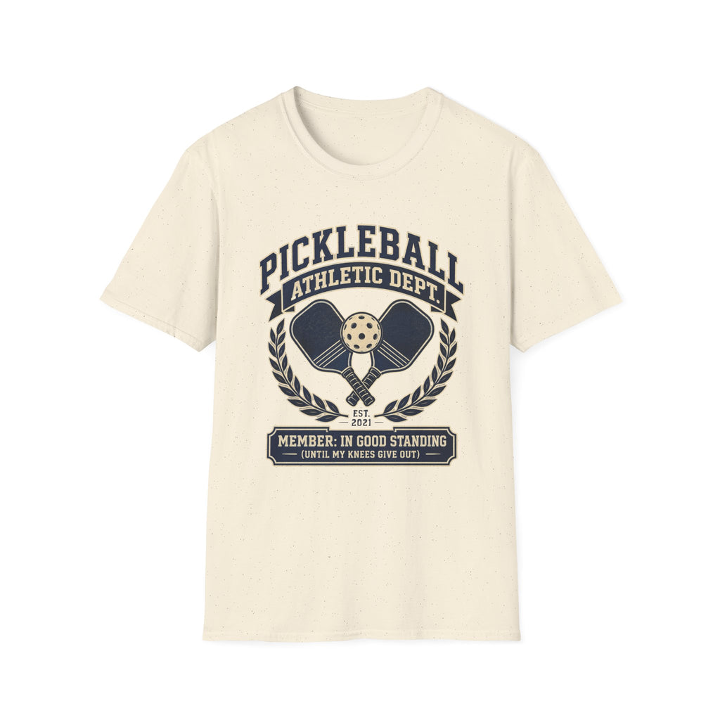 Pickleball Athletic Dept. T-Shirt — "Member: In Good Standing"