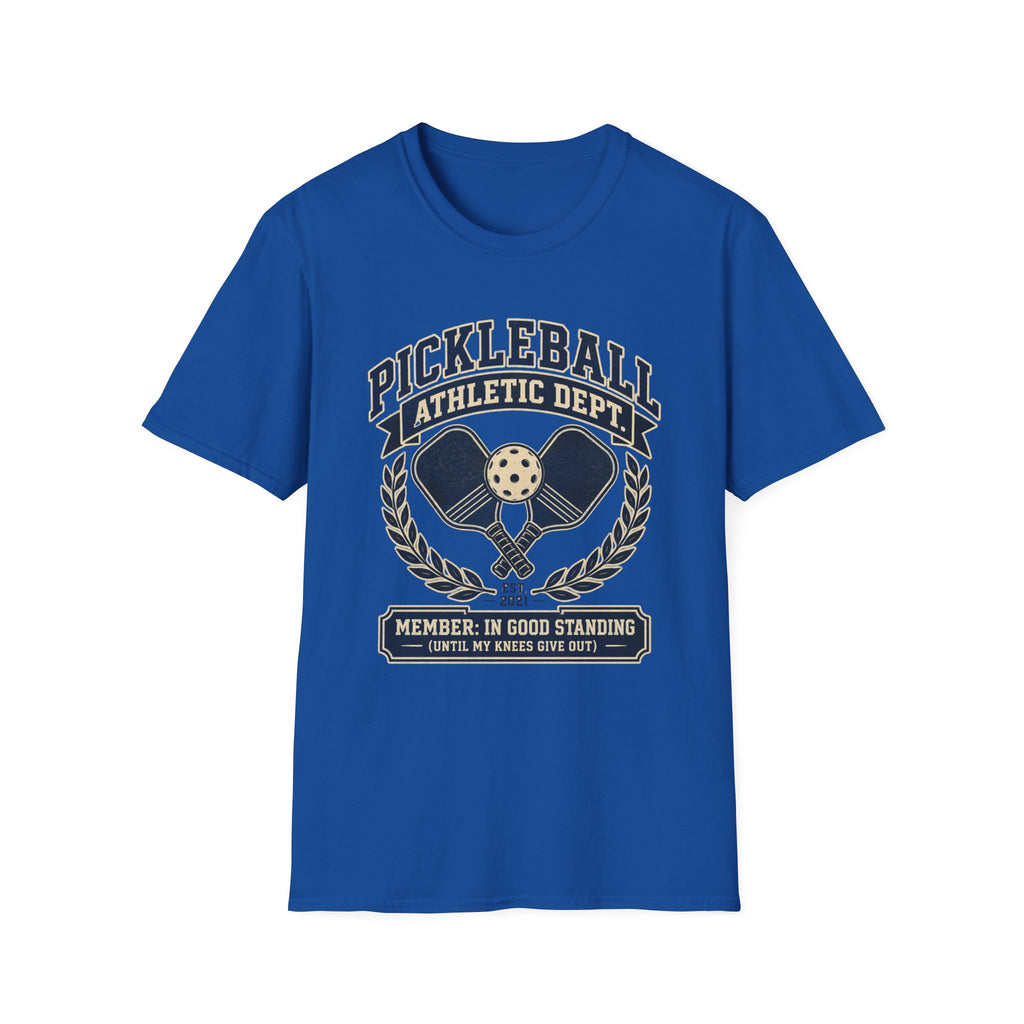 Pickleball Athletic Dept. T-Shirt — "Member: In Good Standing"