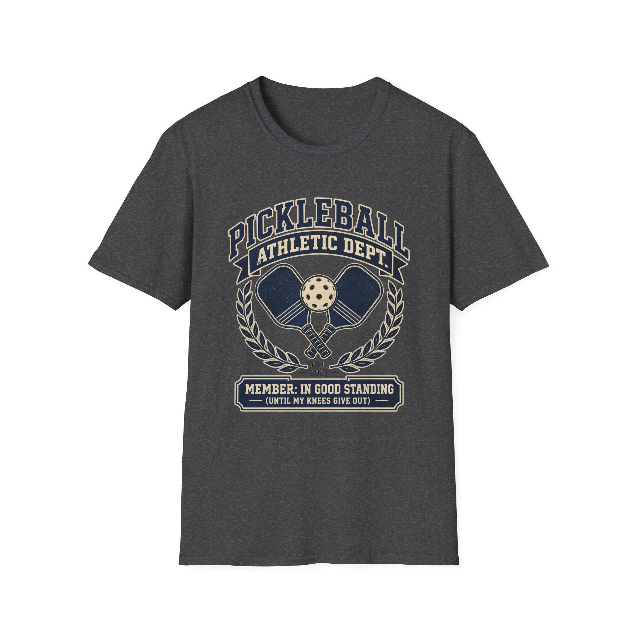 Pickleball Athletic Dept. T-Shirt — "Member: In Good Standing"